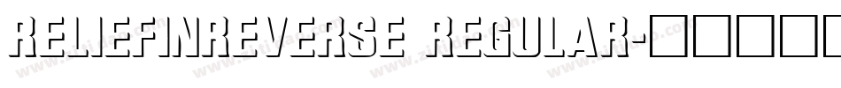 ReliefInReverse Regular字体转换